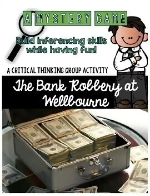 A Mystery Game The Bank Robbery At Wellbourne