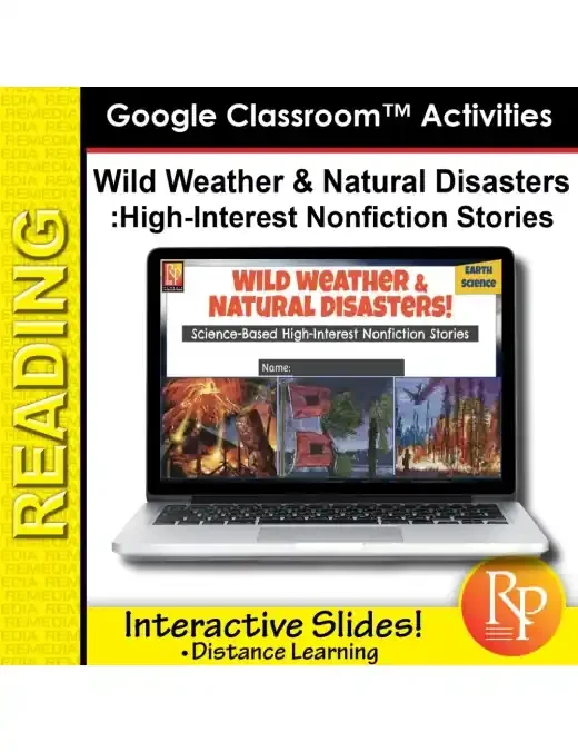 High Interest Reading / Low Vocab Wild Weather & Natural Disasters Google Slides