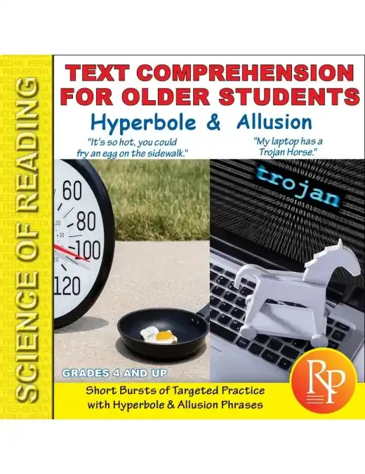 Science Of Reading Text Comprehension – Hyperbole And Allusion